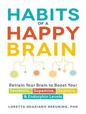 cover image of Habits of a Happy Brain
